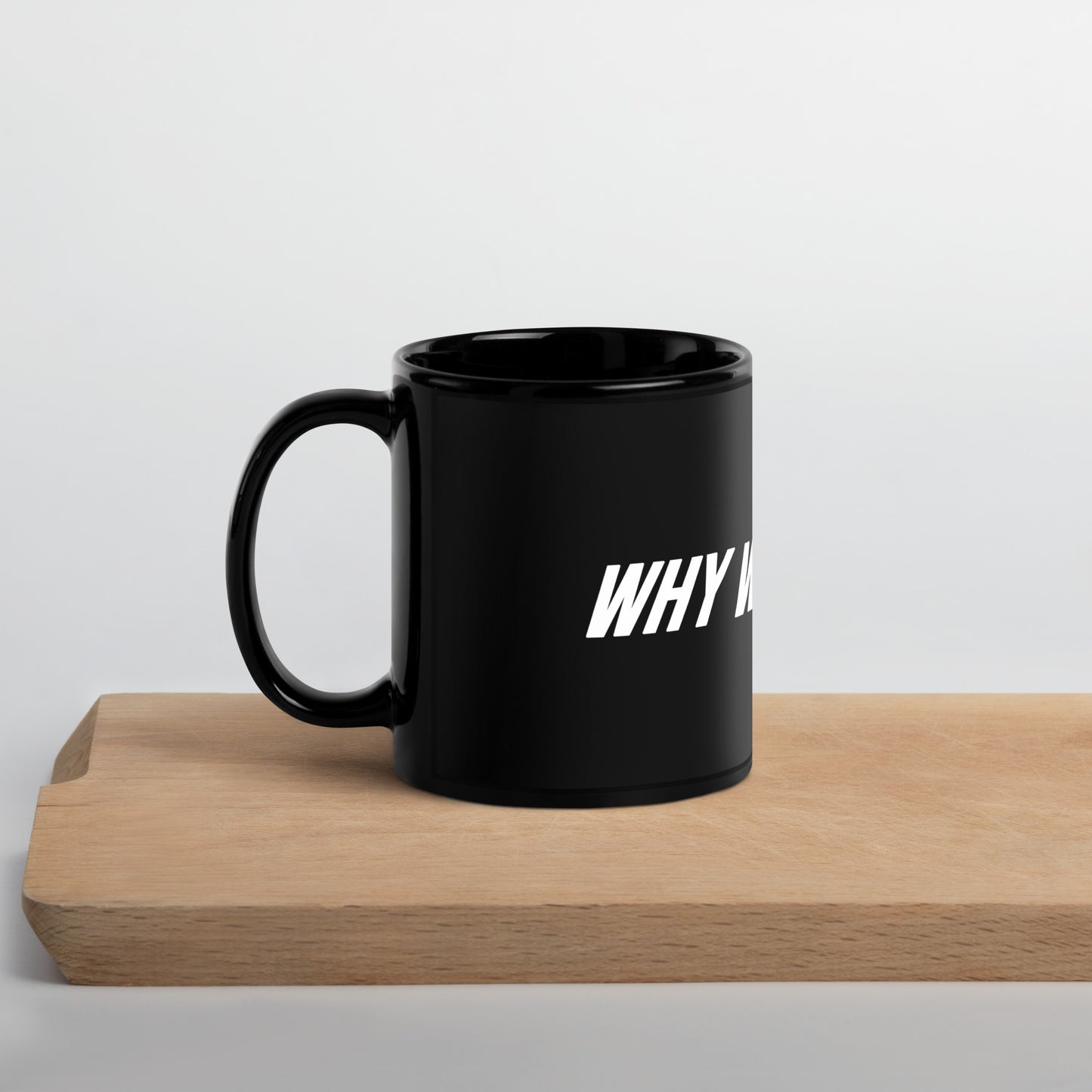Why We Drive Coffee Mug