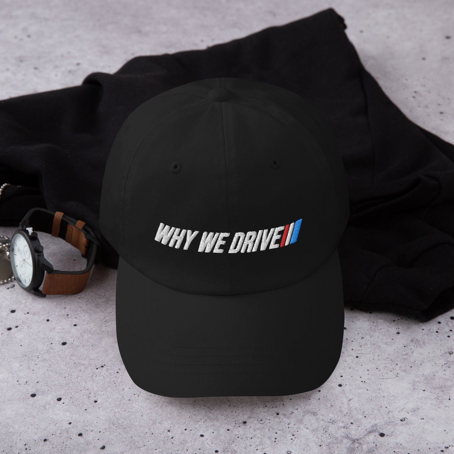 WHY WE DRIVE DAD HAT